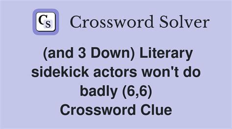 sidekick crossword clue|SIDEKICK Crossword Clue: 14 Answers with 3